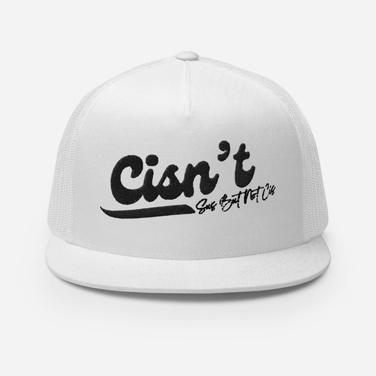 Cisn't Sus But Not Sis Trucker Cap