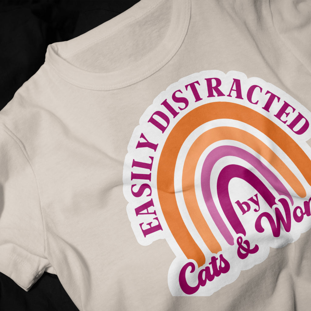 Easily Destracted By Cats & Women T Shirt