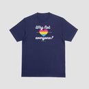 Why Not Everyone Pansexual Pride T-Shirt