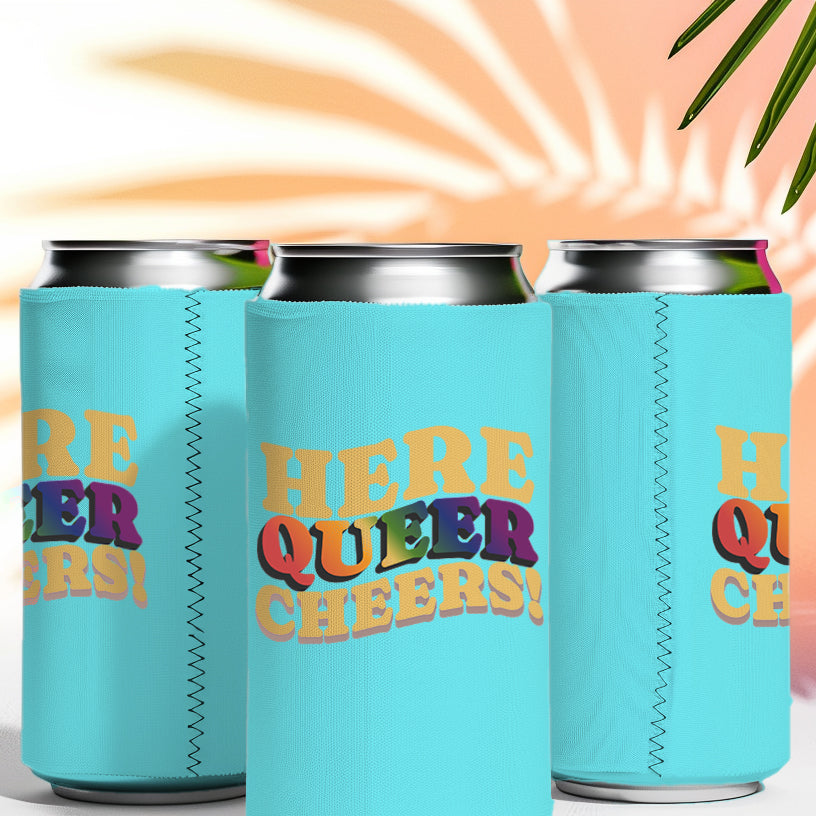 Here Queer Cheers Can cooler