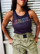 More Pride less Prejudice Tank Top