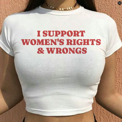 I Support Women’s Rights & Wrongs Crop Tee