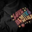LGBT_Pride-Love Always Wins T-Shirt - Rose Gold Co. Shop