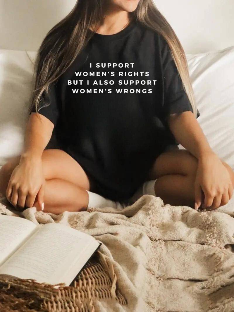 I support Women's Rights but I also Support Women's WrongsShort-Sleeve T-Shirt - Rose Gold Co. Shop