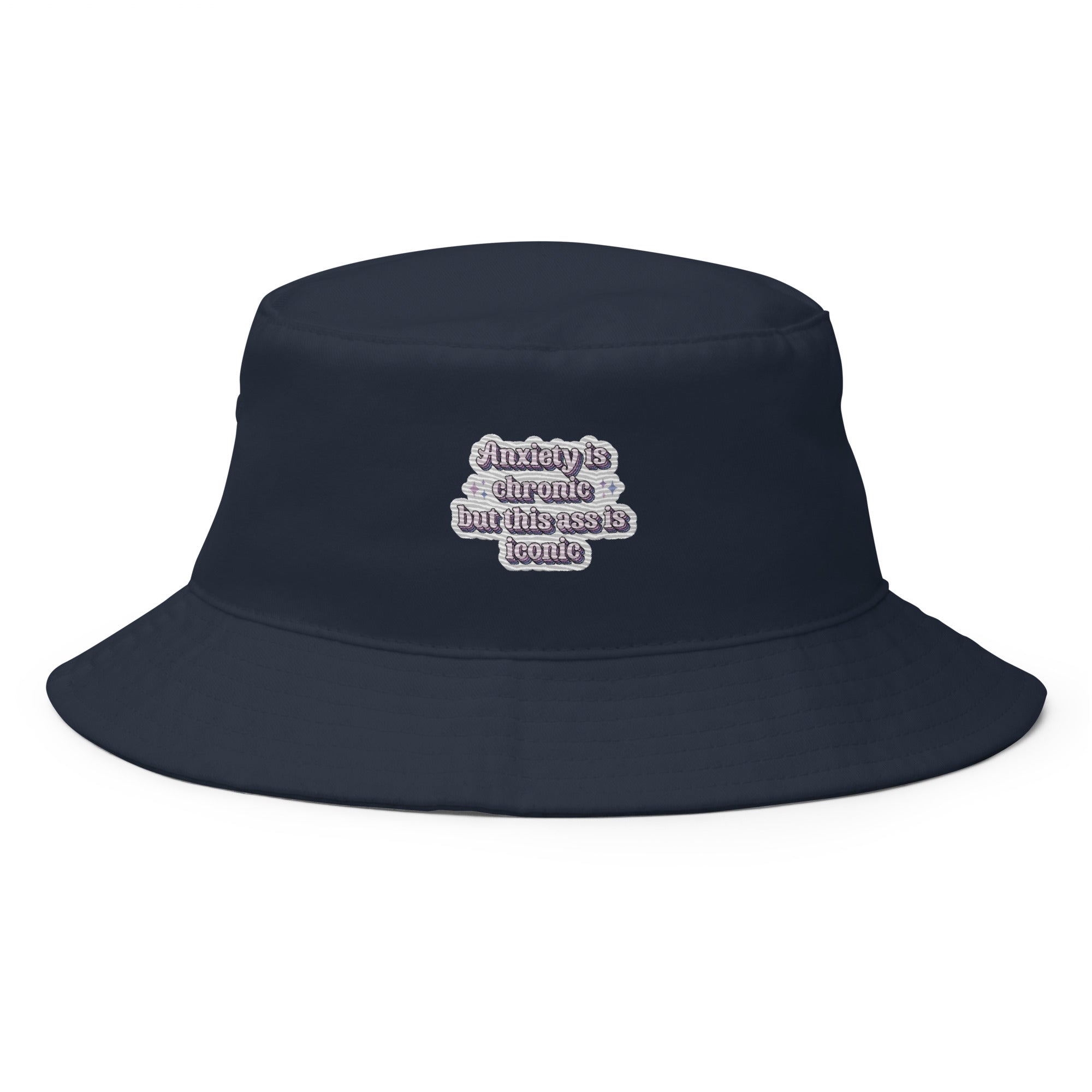Anxiety is Chronic but this ass is iconic Premium Embriodered Bucket Hat