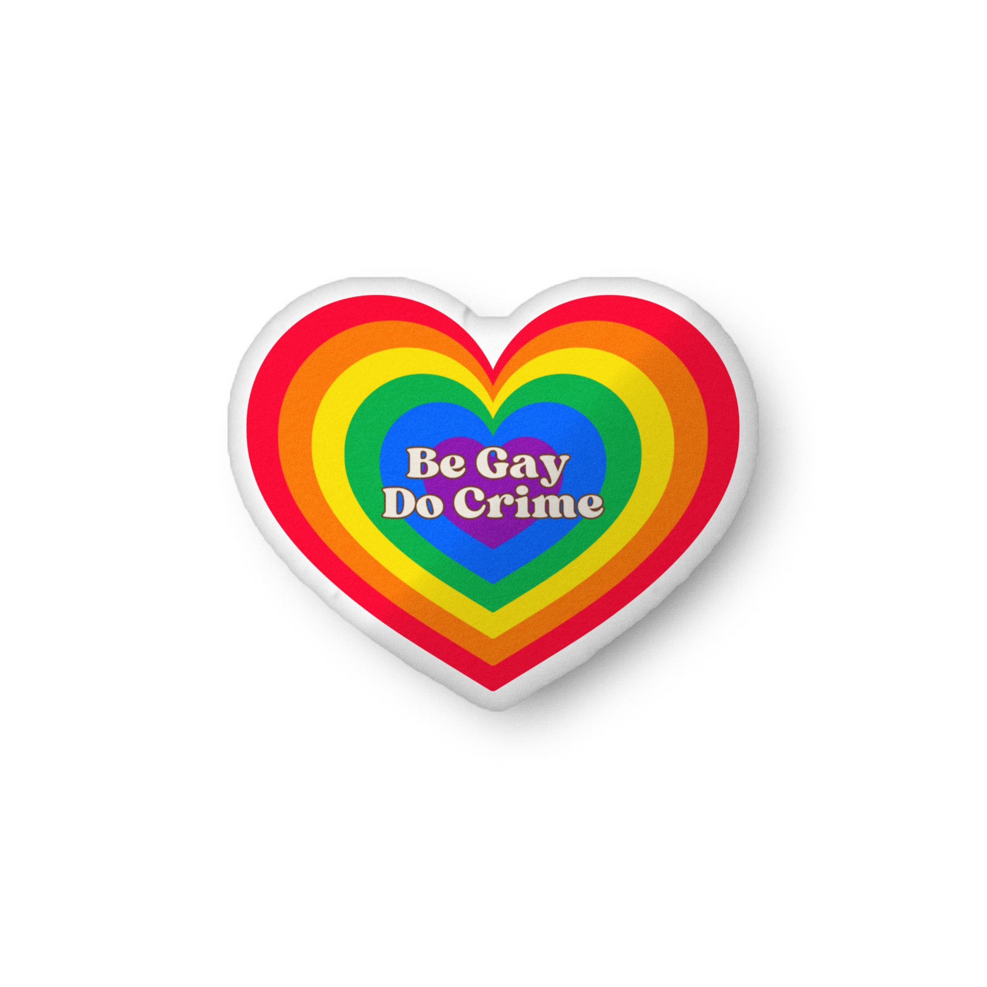 Be Gay Do Crime Heart-Shaped pillow