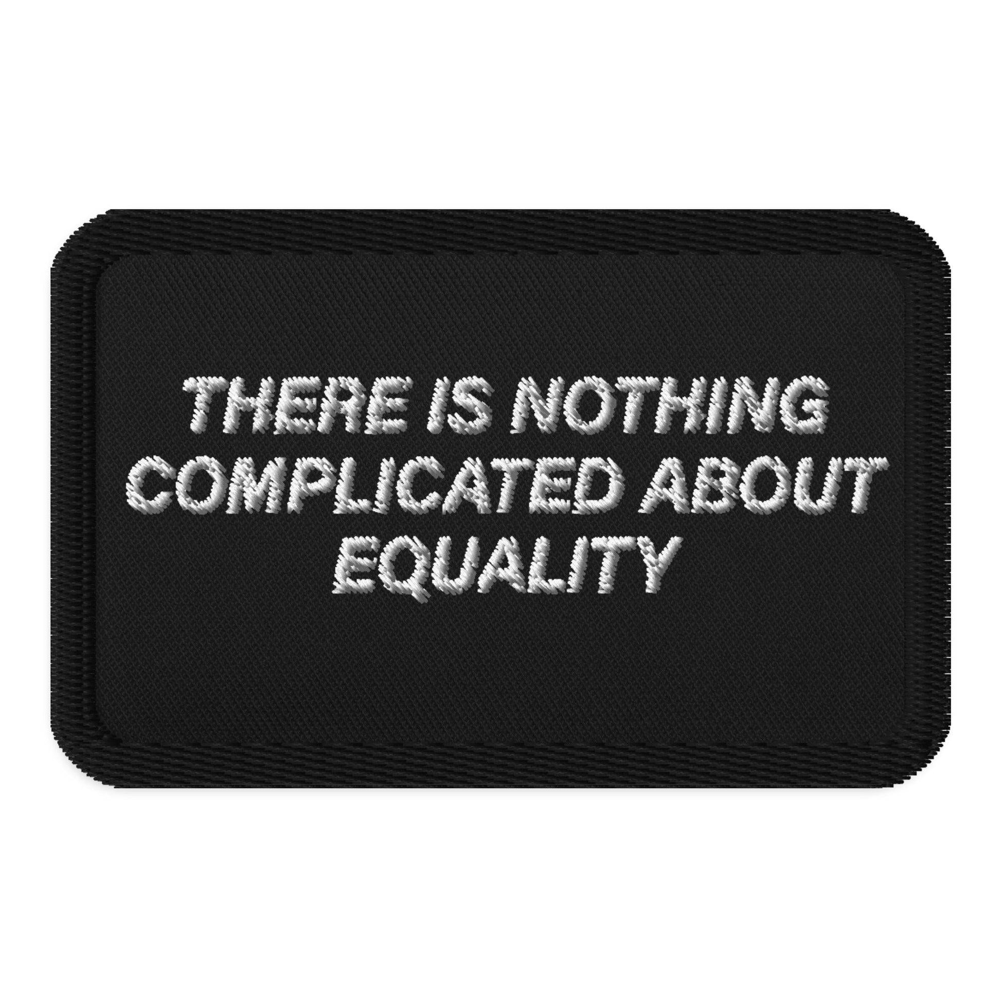 Nothing Complicated About Equality Embroidered patch - Rose Gold Co. Shop