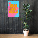 Kiss More Girls Groovy Poster