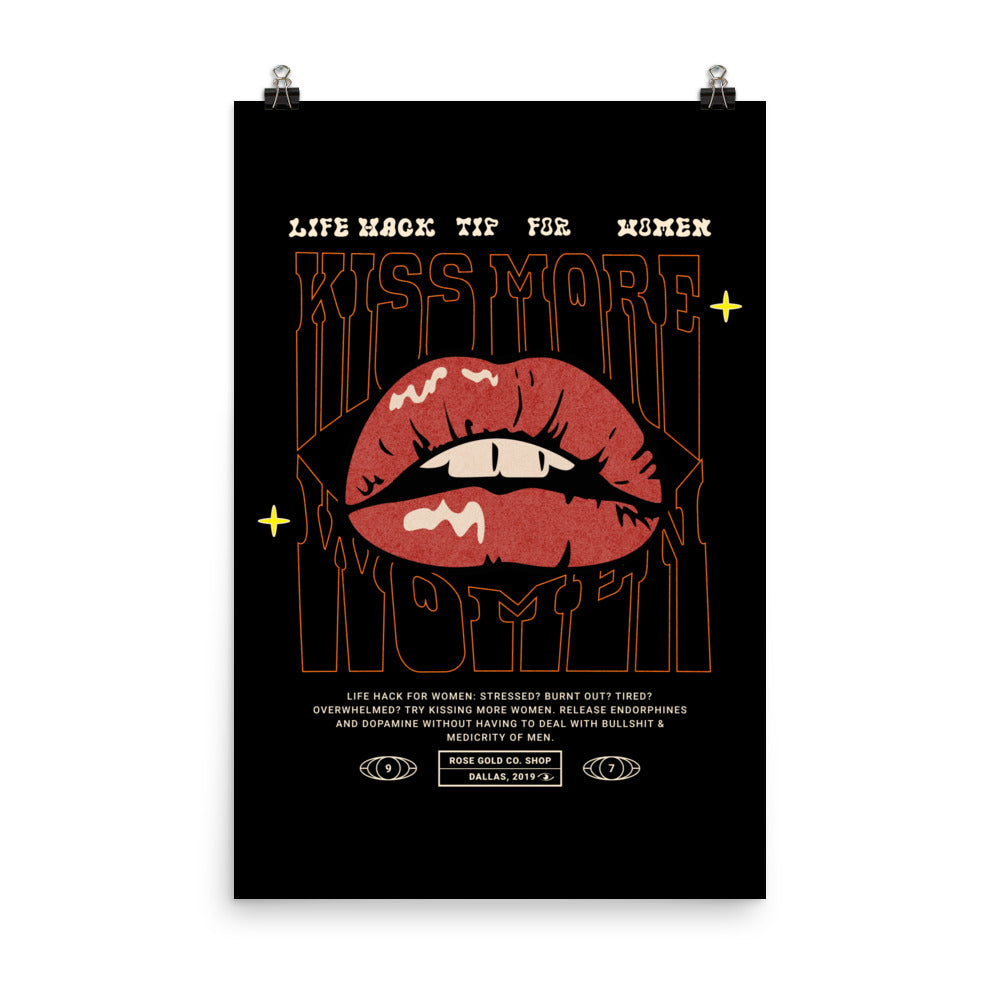 Life Hack Kiss More Women WLW Premium Poster