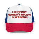 LGBT_Pride-I Support Women's Rights & Wrongs Foam trucker hat - Rose Gold Co. Shop