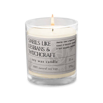 Smells Like Lesbians and Witch Craft soy wax candle