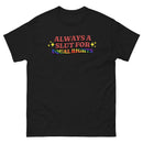 LGBT_Pride-Always A Slut For Equal Right Pride T Shirt - Rose Gold Co. Shop