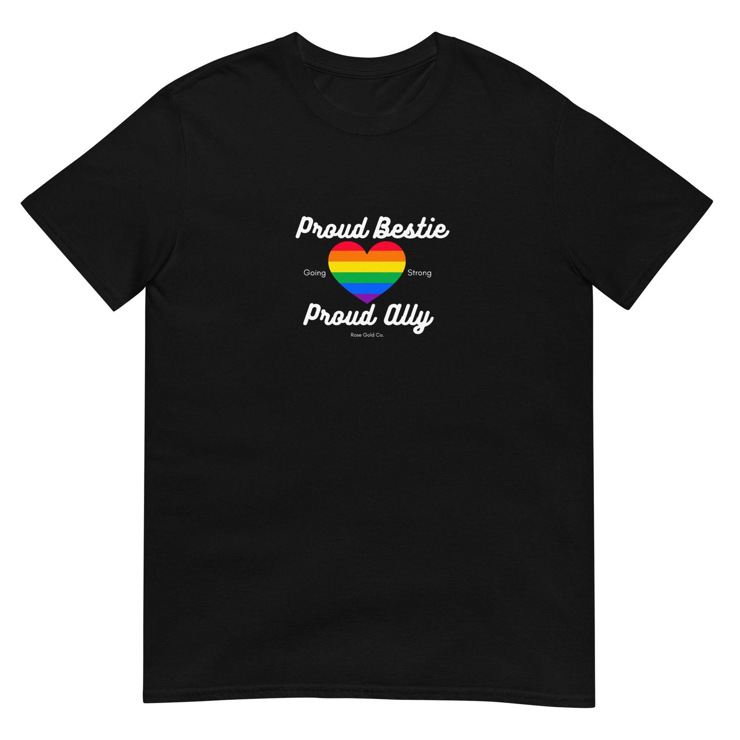 Proud Bestie Ally Pride Short-Sleeve Unisex T-Shirt - Rose Gold Co. Shop