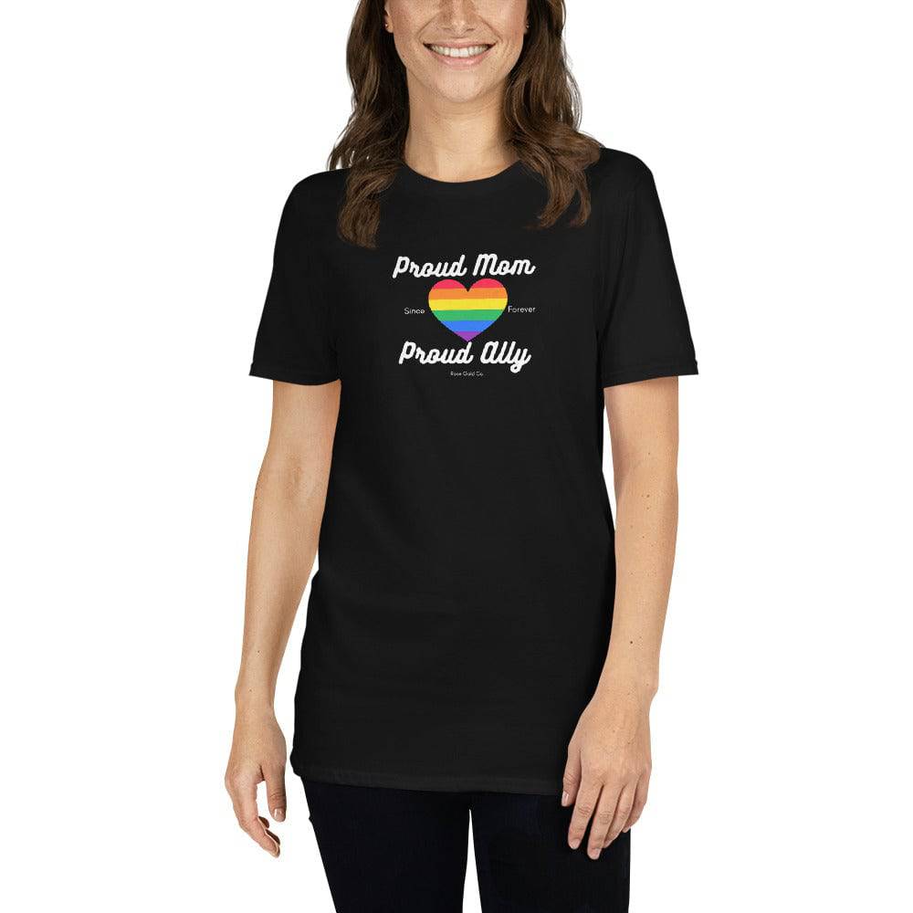 Proud Mom Ally Pride Short-Sleeve Unisex T-Shirt - Rose Gold Co. Shop