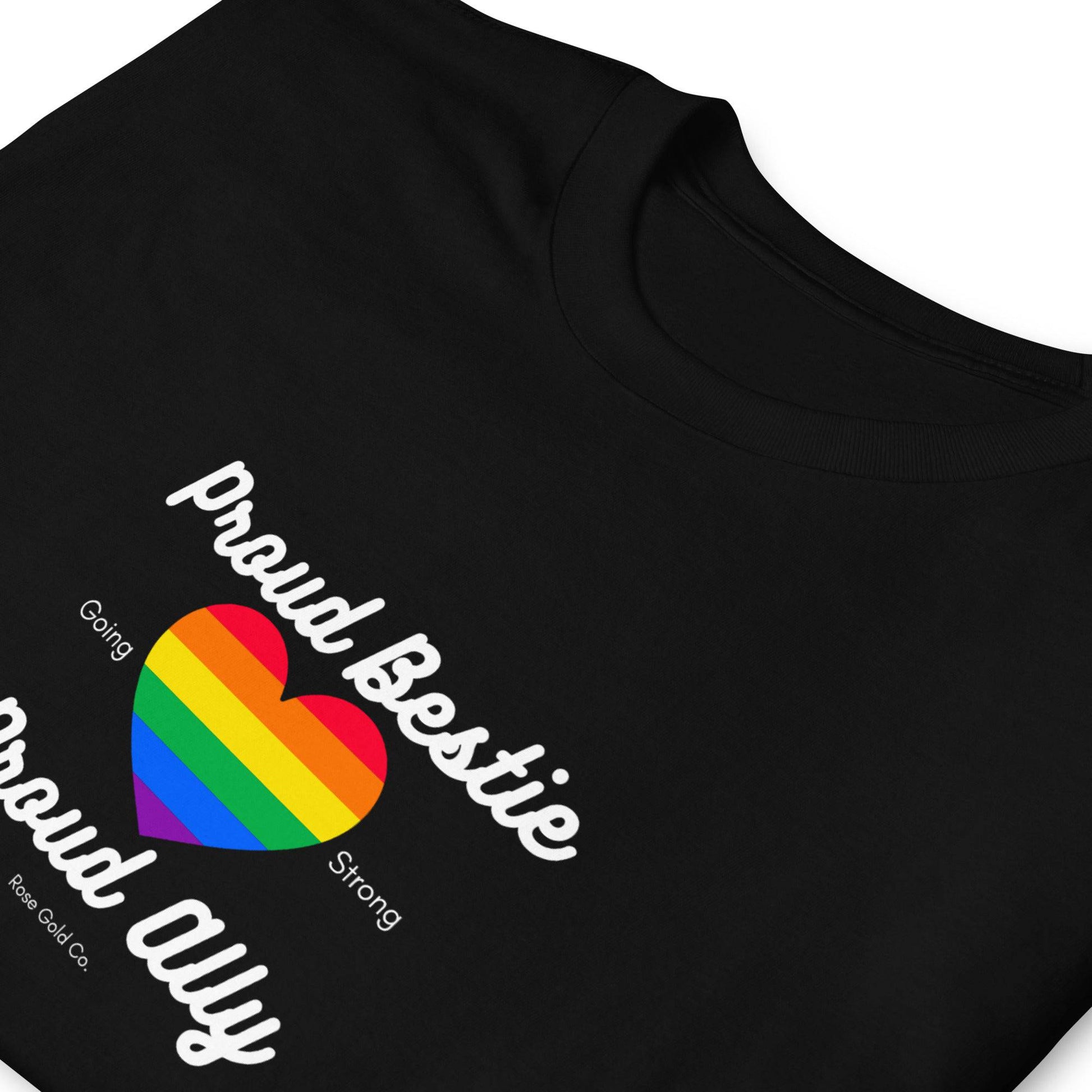 Proud Bestie Ally Pride Short-Sleeve Unisex T-Shirt - Rose Gold Co. Shop