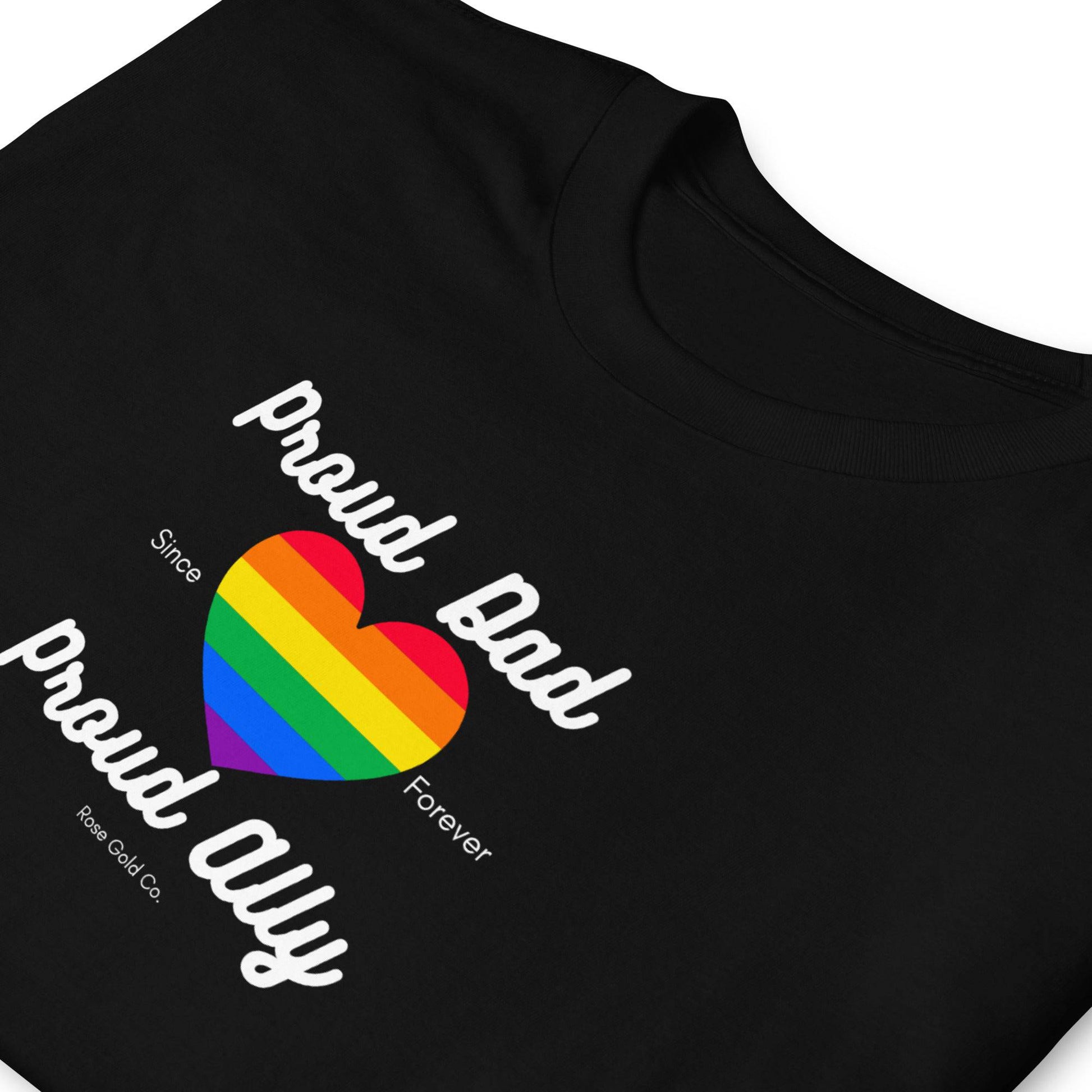 Proud Dad Ally Pride Short-Sleeve Unisex T-Shirt - Rose Gold Co. Shop