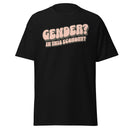 Gender? In this Economy T-Shirt