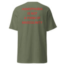 Homophobia is Not A Form Of Masculinity T-Shirt