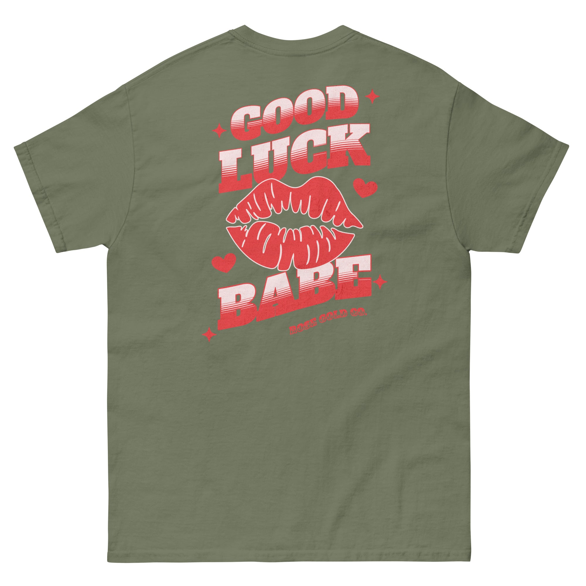 Good Luck Babe T-Shirt