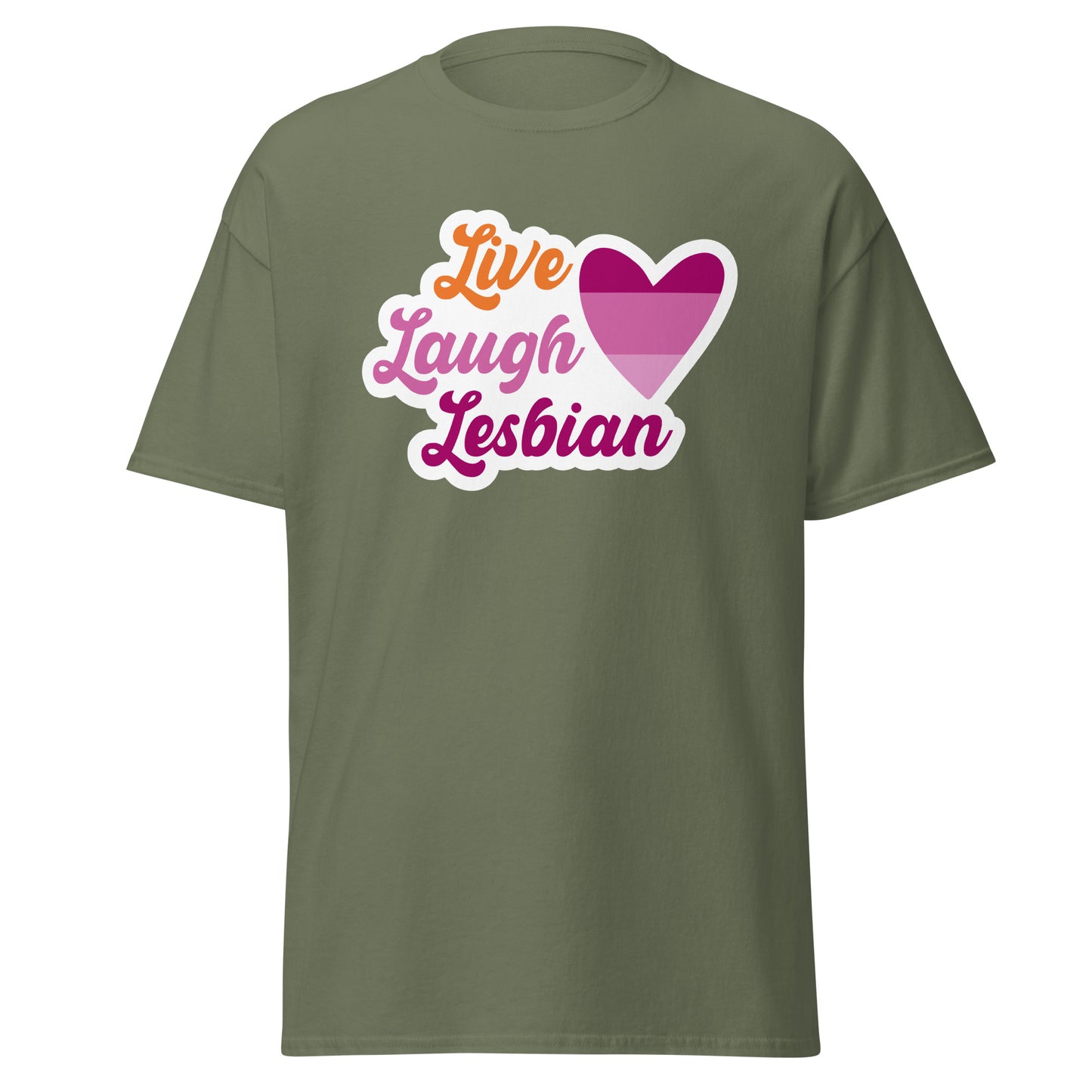 Live Laugh Lesbian Unisex T Shirt