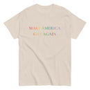 Make America Gay Again T-Shirt