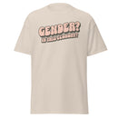 Gender? In this Economy T-Shirt