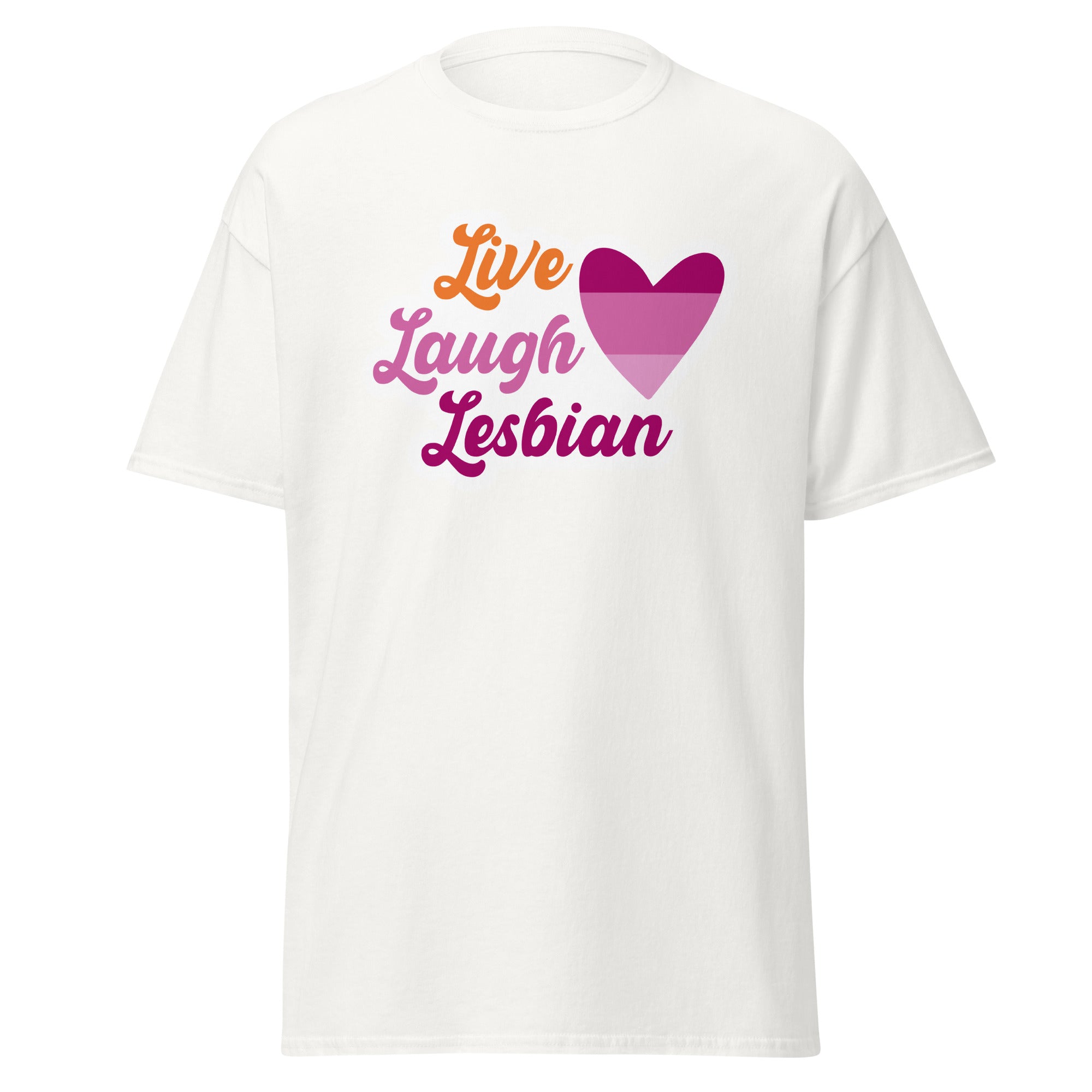 Live Laugh Lesbian Unisex T Shirt