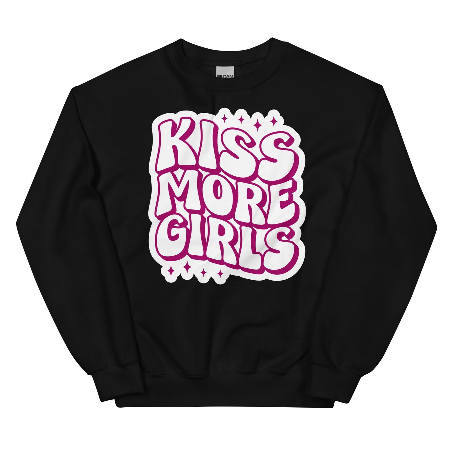 KISS MORE GIRLS Unisex Sweat Shirt