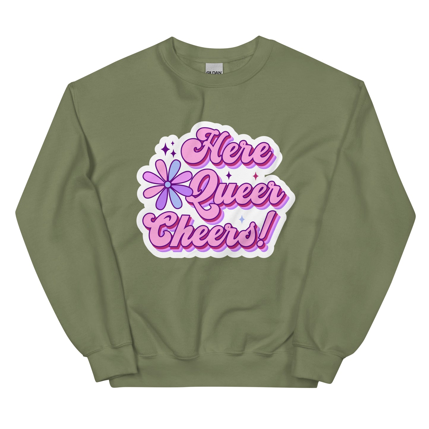 Here Queer Cheers! Unisex Sweat Shirt