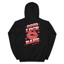 Good Luck Babe Unisex Hoodie