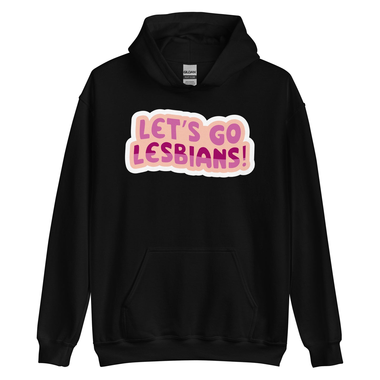 Lets go Lesbians Unisex Sweat Shirt