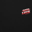 Good Luck Babe Unisex Hoodie