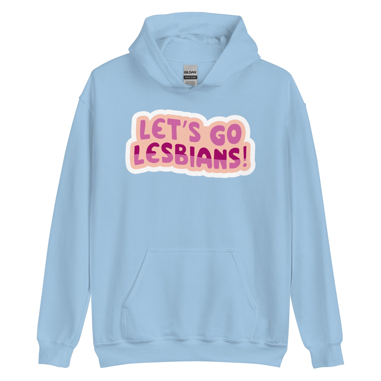 Lets go Lesbians Unisex Sweat Shirt