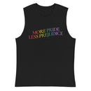 More Pride less Prejudice Tank Top