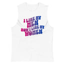 I Like My men How I Like My Women Tank Top