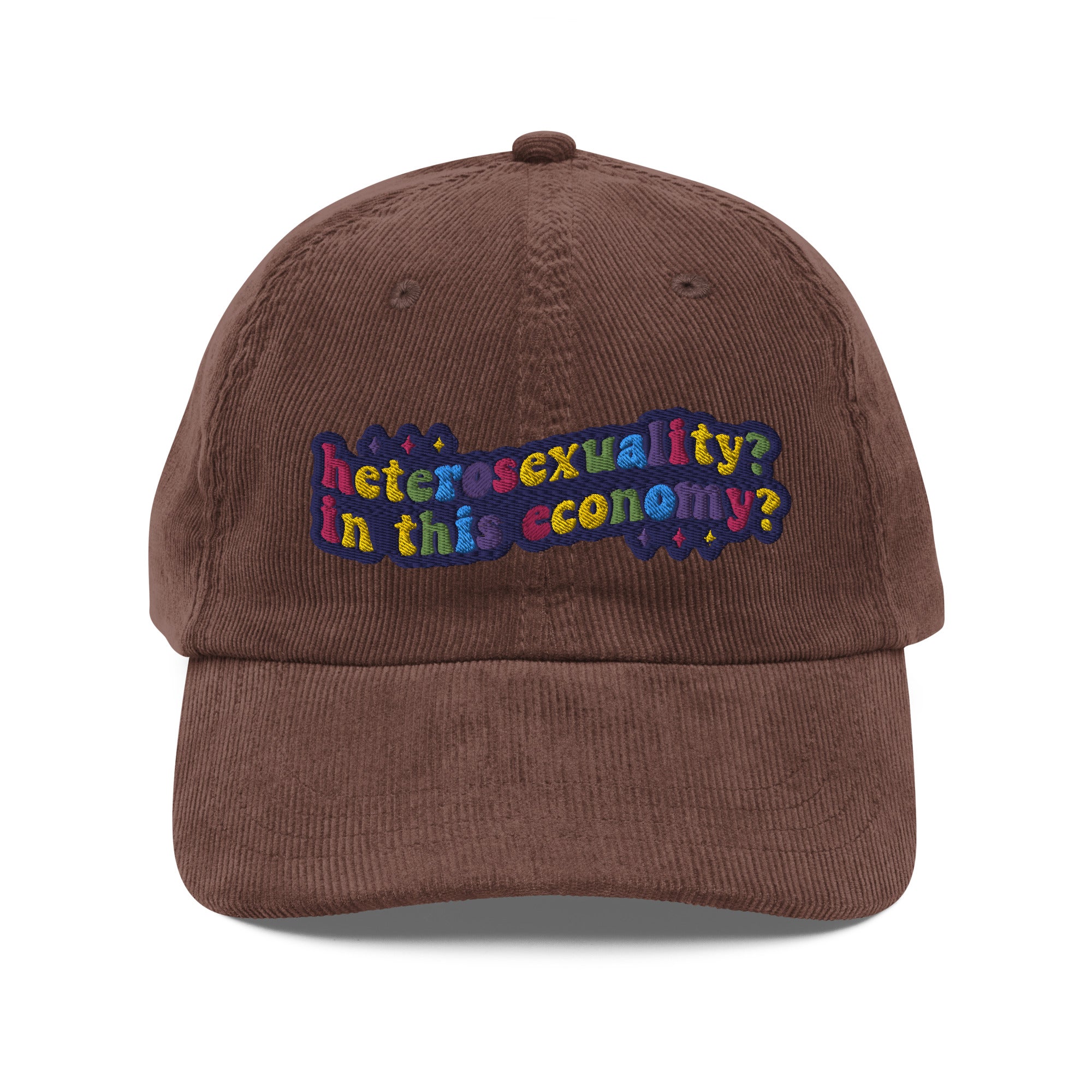Heterosexuality? In This Economy? Corduroy Hat