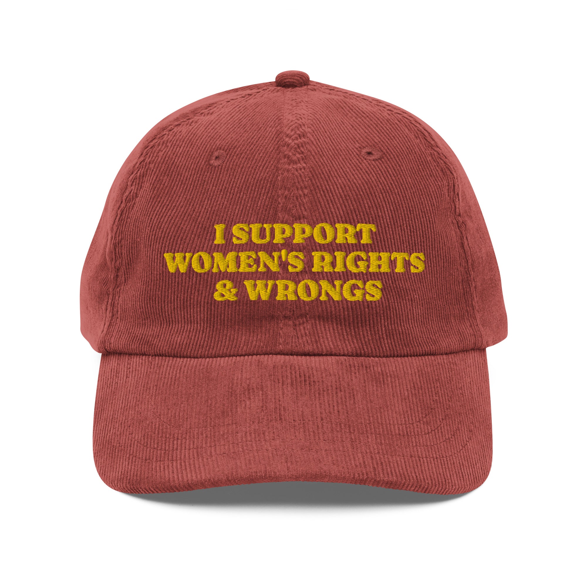 I Support Women's Rights & Wrongs Corduroy cap