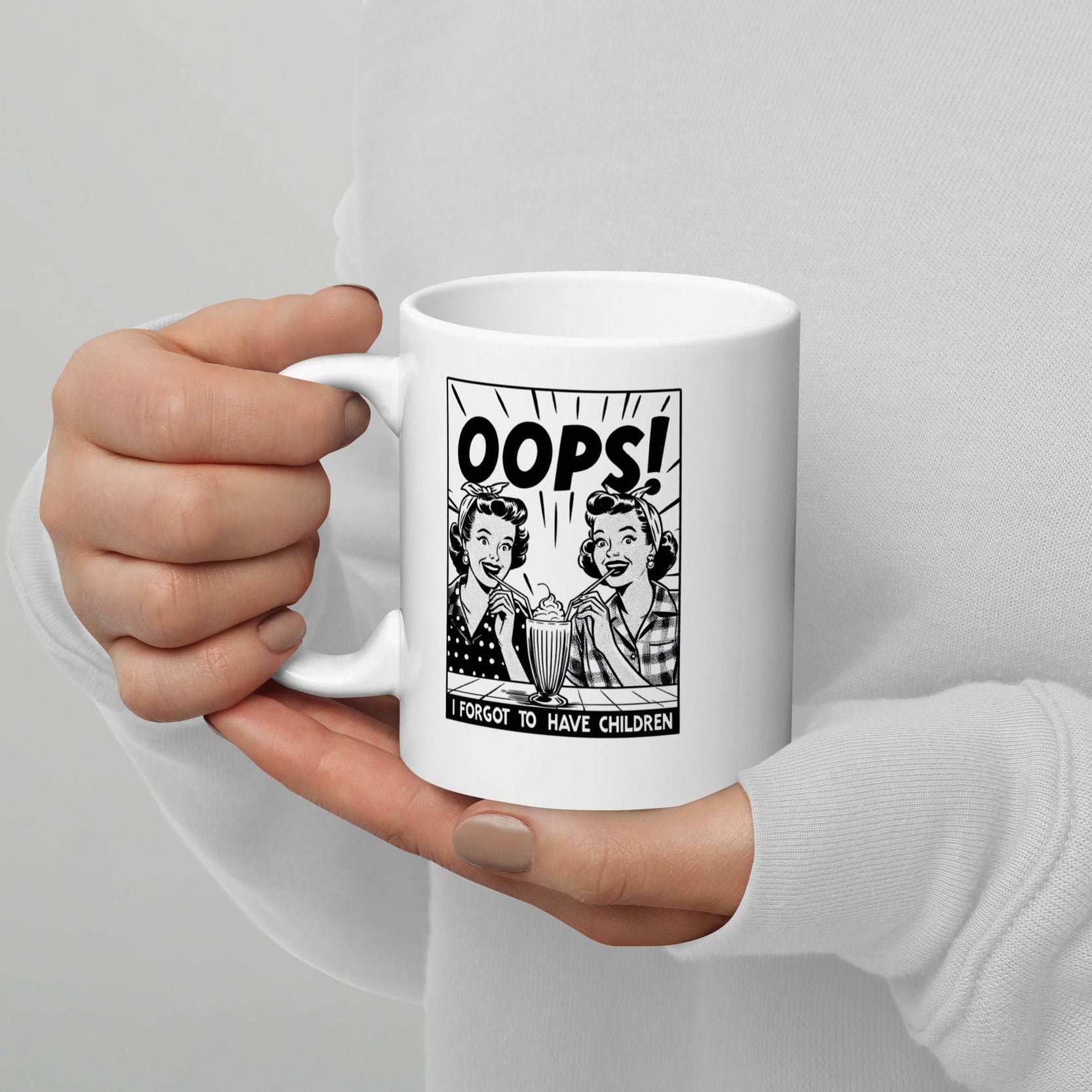 Oops I forgot to have Children White glossy mug