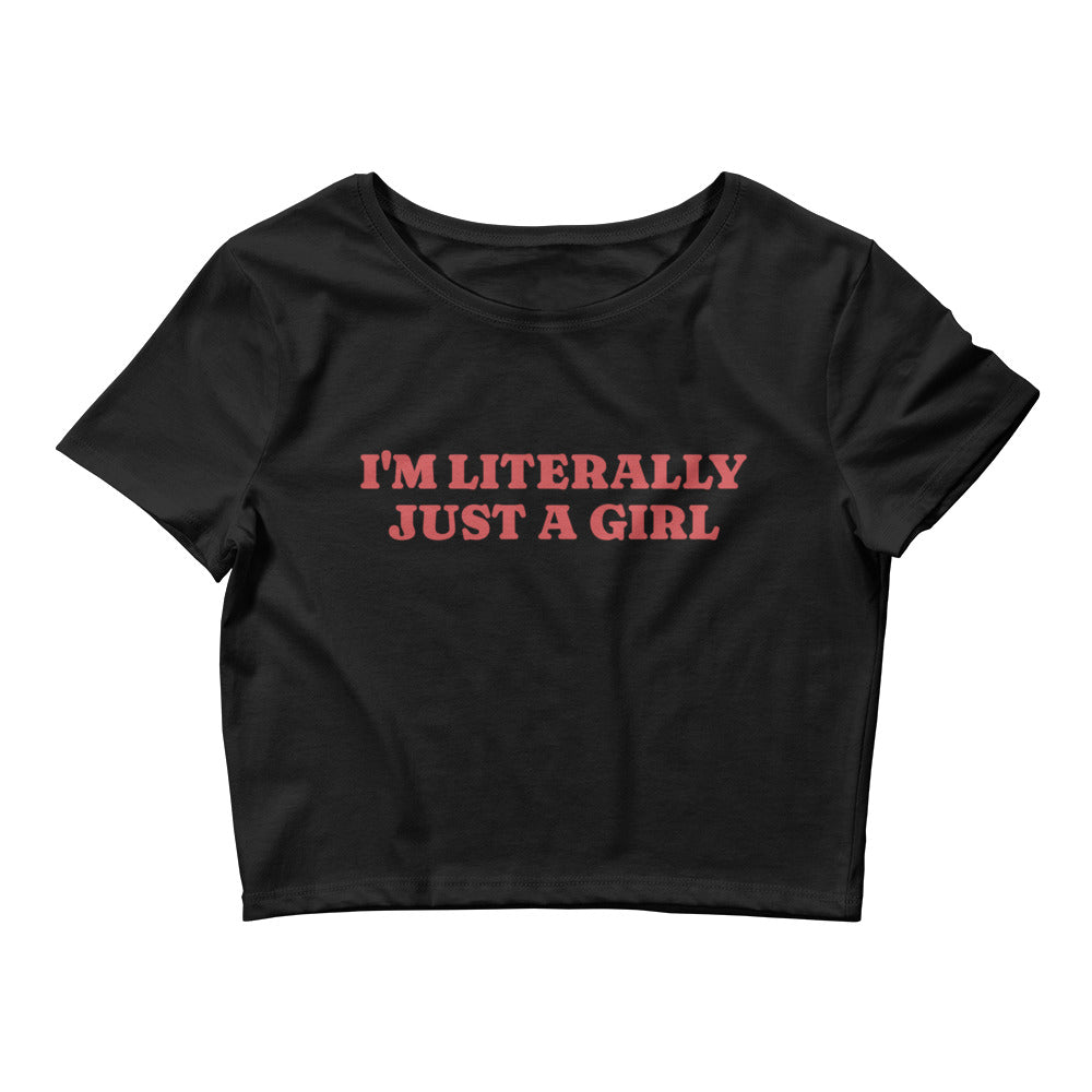 LGBT_Pride-I'm Literally Just A Girl Crop Tee - Rose Gold Co. Shop