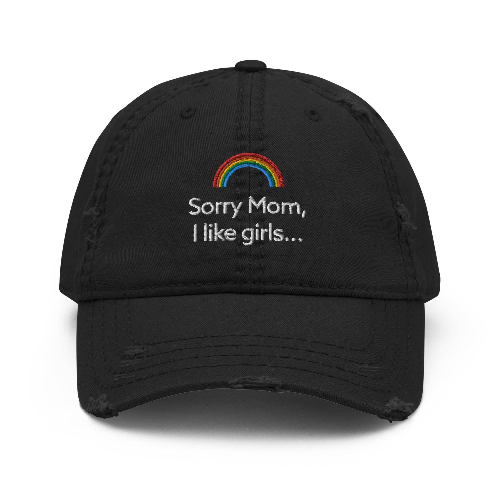 Sorry Mom I like girls Hat - Rose Gold Co. Shop